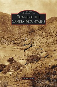 bokomslag Towns of the Sandia Mountains