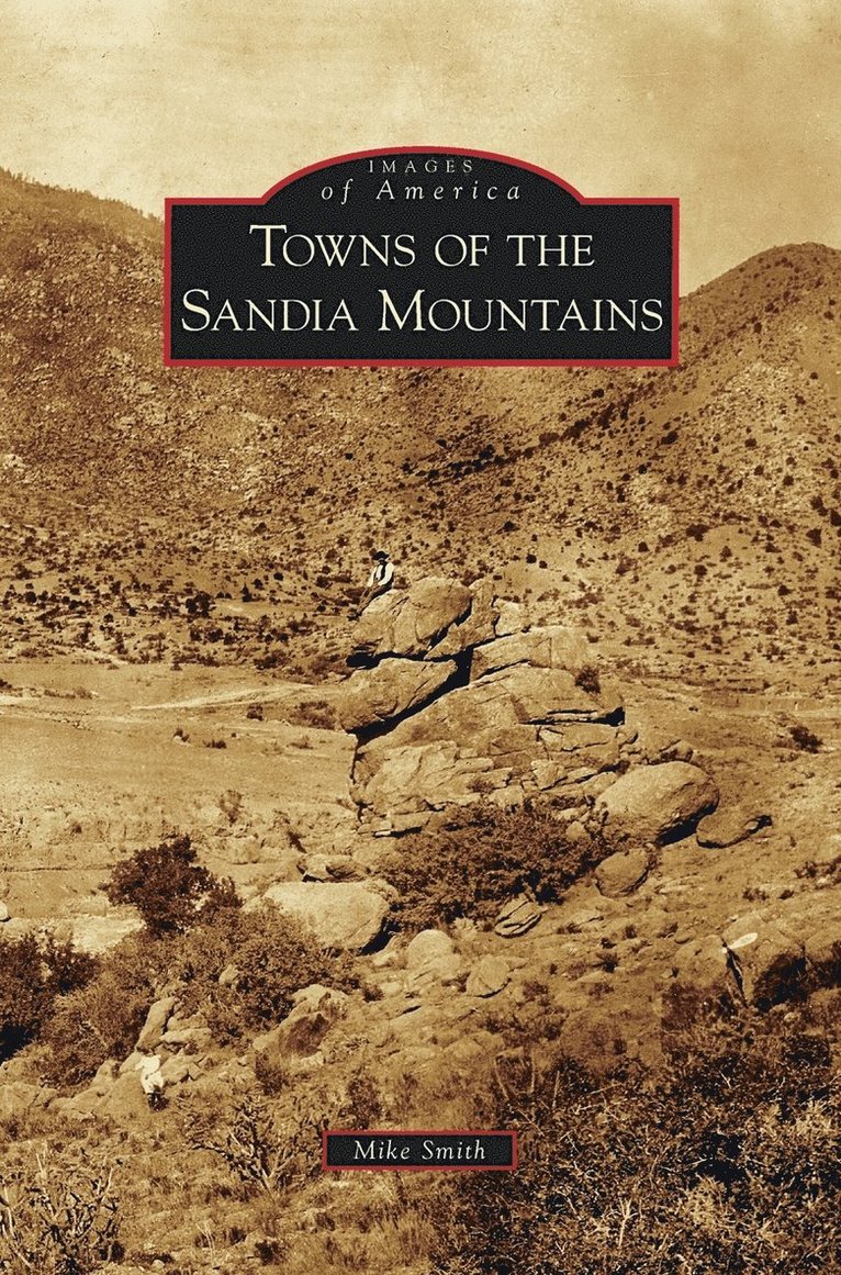 Towns of the Sandia Mountains 1