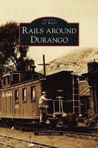 bokomslag Rails Around Durango
