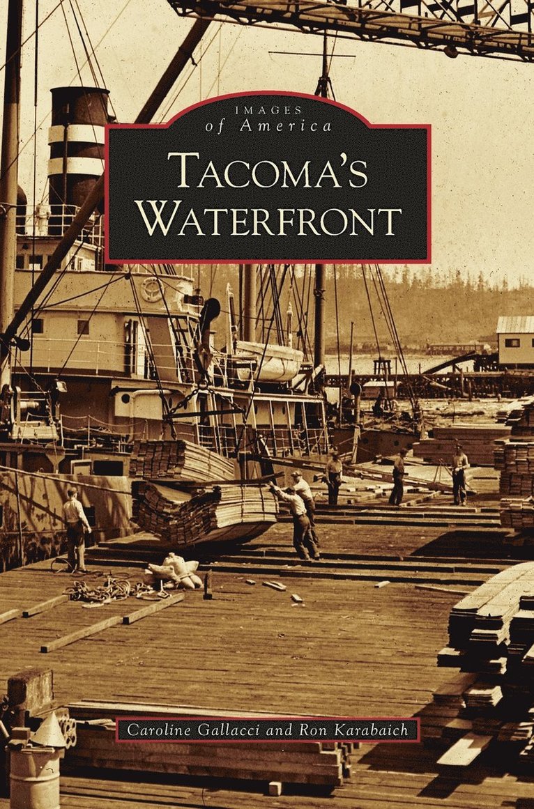 Tacoma's Waterfront 1