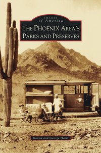 bokomslag Phoenix Area's Parks and Preserves