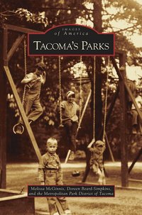 bokomslag Tacoma's Parks