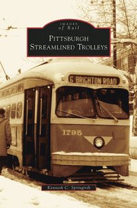 bokomslag Pittsburgh Streamlined Trolleys