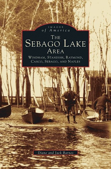 Diane Barnes, Jack Barnes - Sebago Lake Area, Inbunden