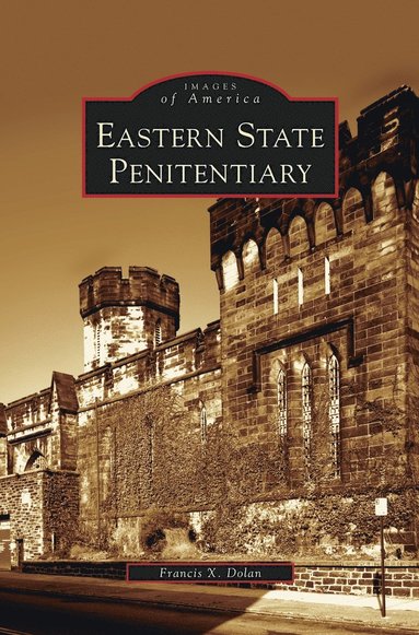 bokomslag Eastern State Penitentiary