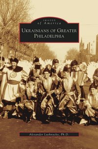 bokomslag Ukrainians of Greater Philadelphia