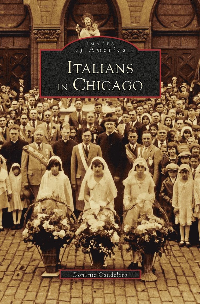 Dominic Candelero - Italians in Chicago, Inbunden
