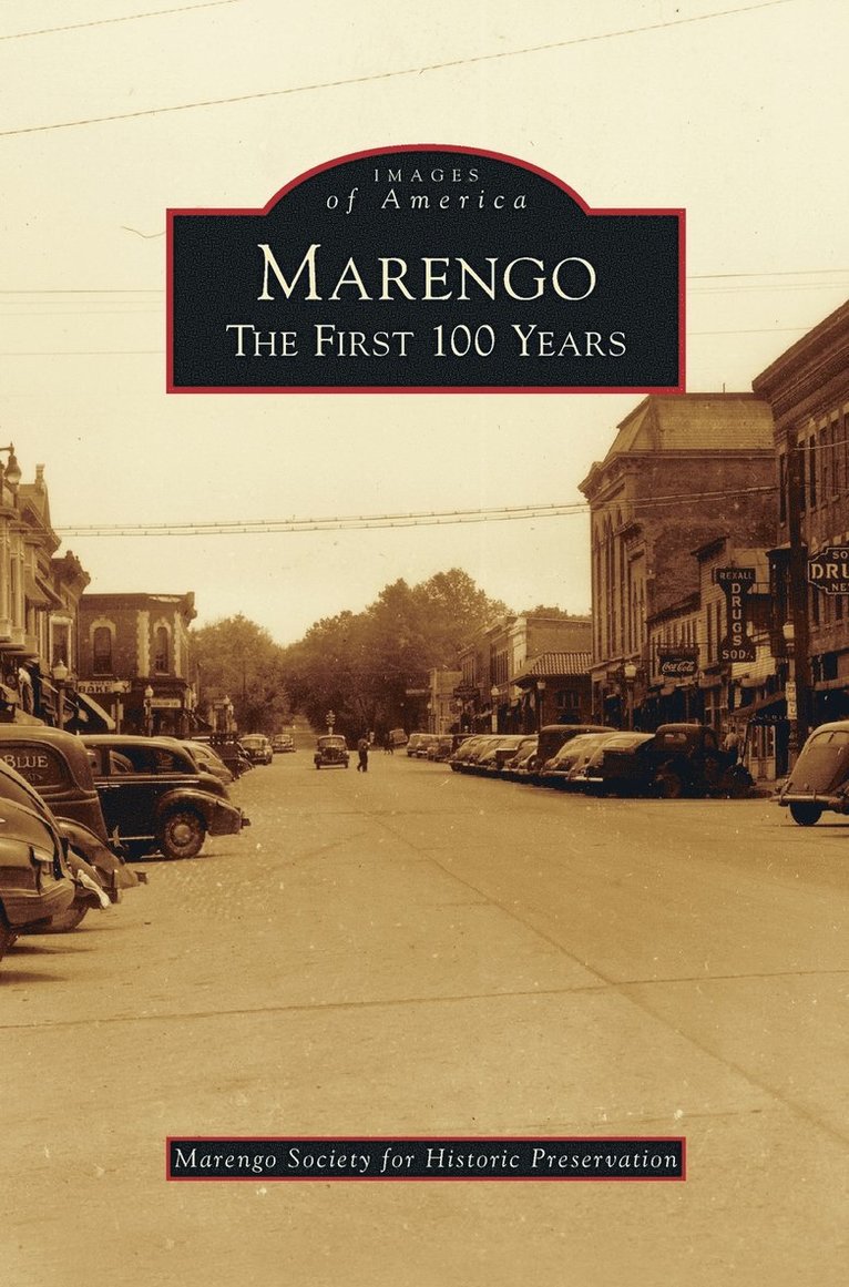 Marengo Society for Historic Preservatio - Marengo, Inbunden