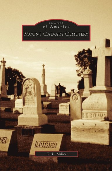 bokomslag Mount Calvary Cemetery