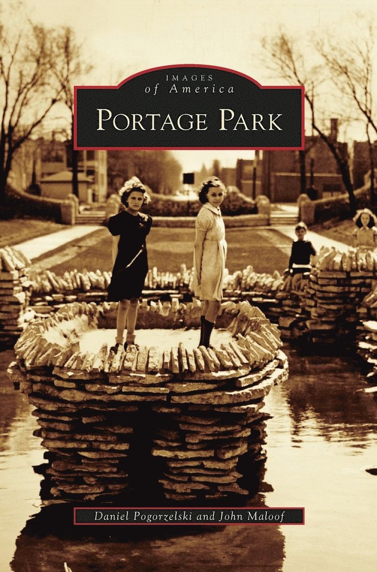 Daniel Pogorzelski, John Maloof - Portage Park, Inbunden
