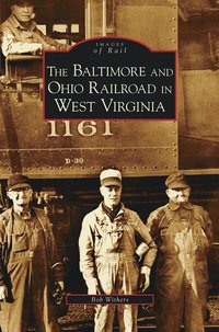 bokomslag Baltimore and Ohio Railroad in West Virginia