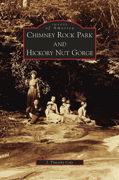 bokomslag Chimney Rock Park and Hickory Nut Gorge
