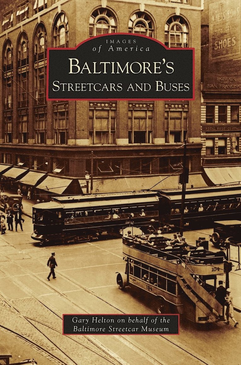 Baltimore's Streetcars and Buses 1