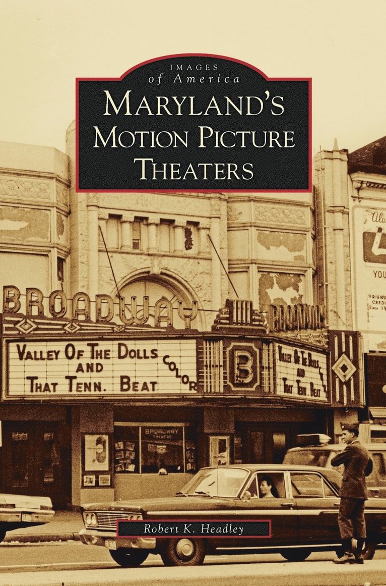 Maryland's Motion Picture Theaters 1