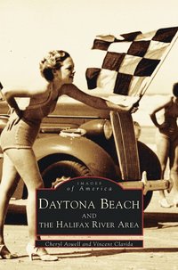 bokomslag Daytona Beach and the Halifax River Area
