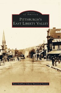 bokomslag Pittsburgh's East Liberty Valley