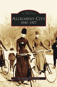 bokomslag Allegheny City 1840-1907