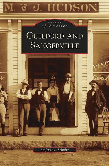 bokomslag Guilford and Sangerville