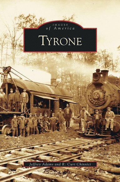 Jeffrey Adams, R Curt Chinnici - Tyrone, Inbunden
