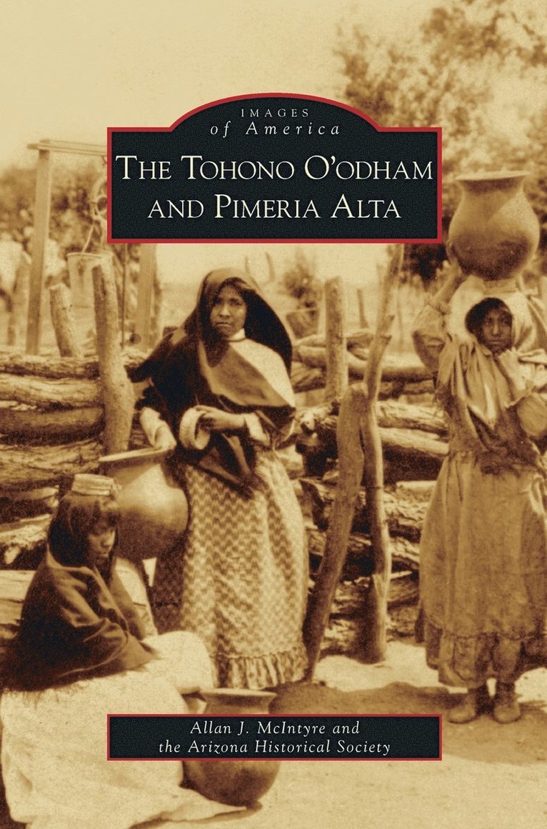 Tohono O'Odham and Pimeria Alta 1