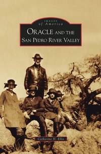 bokomslag Oracle and the San Pedro River Valley