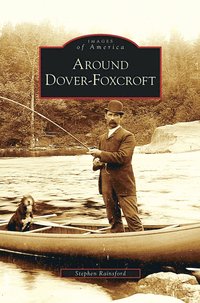 bokomslag Around Dover-Foxcroft