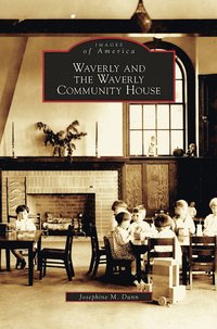 bokomslag Waverly and the Waverly Community House