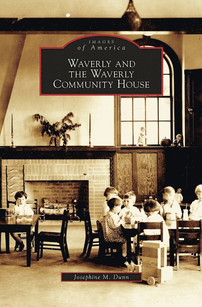 Waverly and the Waverly Community House 1