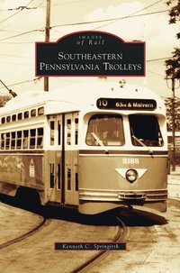 bokomslag Southeastern Pennsylvania Trolleys