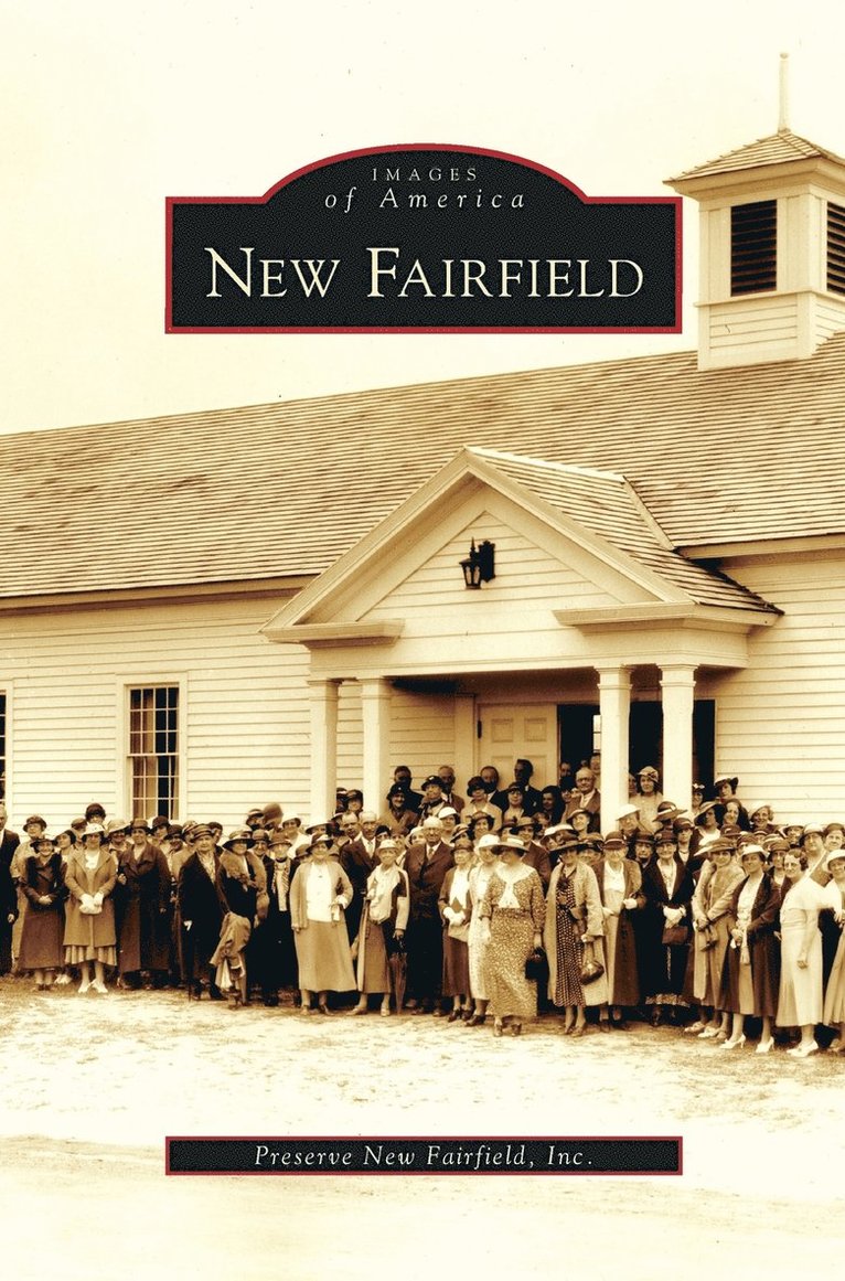 Preserve New Fairfield Inc - New Fairfield, Inbunden