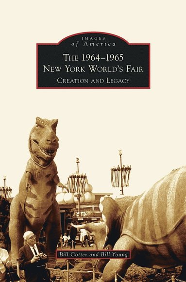 Bill Cotter, Bill Young - 1964-1965 New York World's Fair, Inbunden