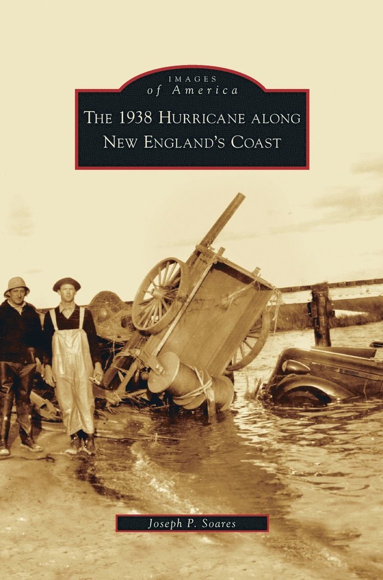 1938 Hurricane Along New England's Coast 1