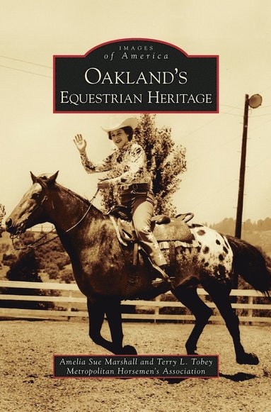 bokomslag Oakland's Equestrian Heritage