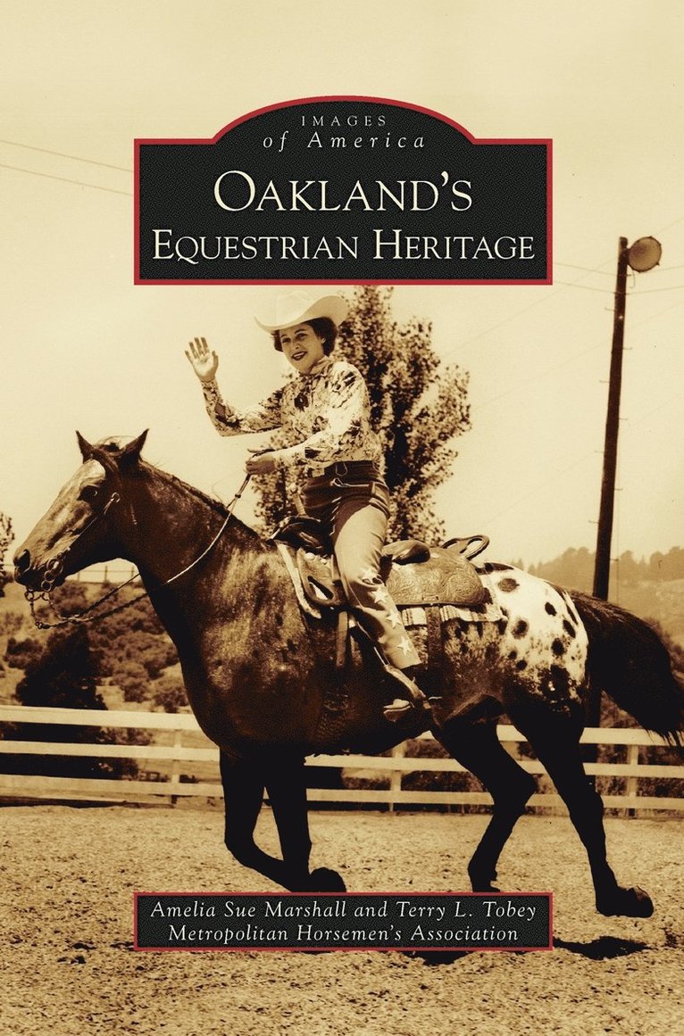 Oakland's Equestrian Heritage 1