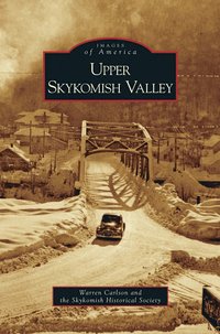 bokomslag Upper Skykomish Valley