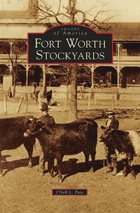 bokomslag Fort Worth Stockyards