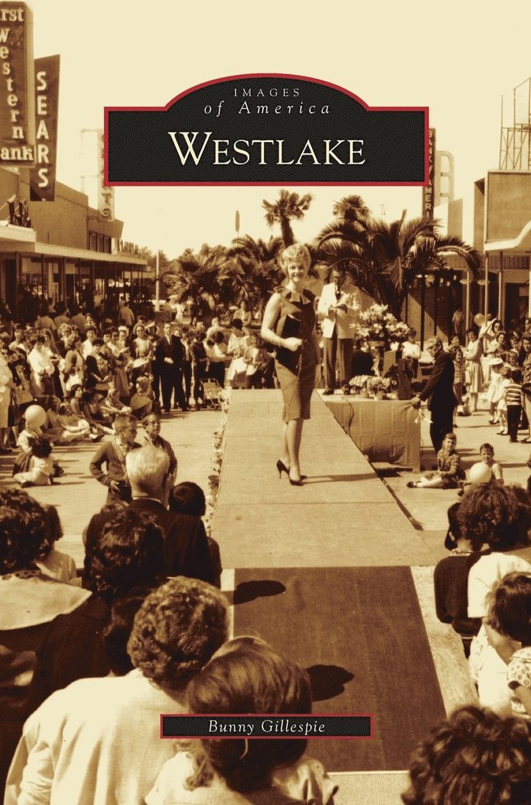 Bunny Gillespie - Westlake, Inbunden