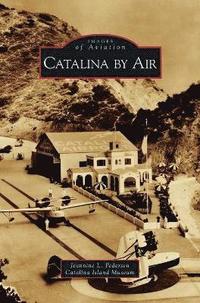 bokomslag Catalina by Air