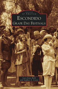 bokomslag Escondido Grape Day Festivals