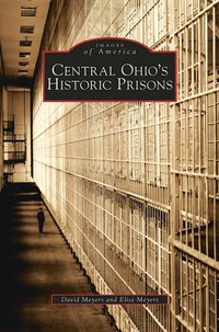 bokomslag Central Ohio's Historic Prisons