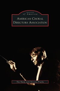 bokomslag American Choral Directors Association