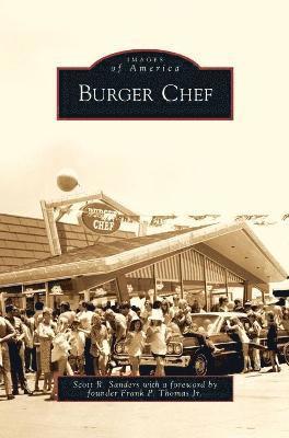 Scott Russell Sanders - Burger Chef, Inbunden