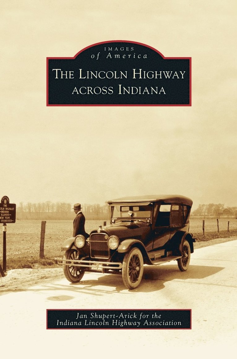 Lincoln Highway Across Indiana 1