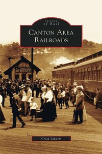 bokomslag Canton Area Railroads