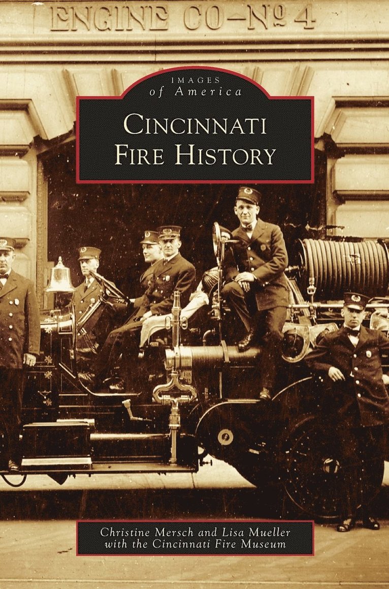 Cincinnati Fire History 1