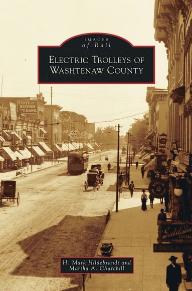 bokomslag Electric Trolleys of Washtenaw County