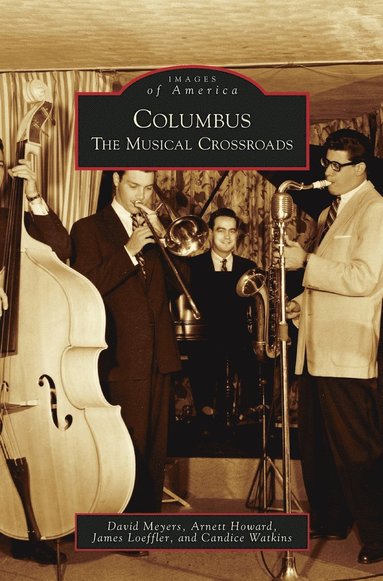 David Meyers, Arnett Howard, James Loeffler - Columbus, Inbunden