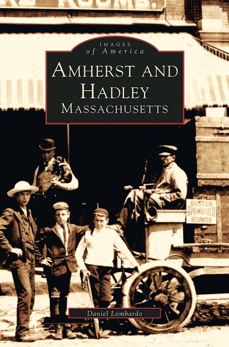 Amherst and Hadley, Massachusetts 1