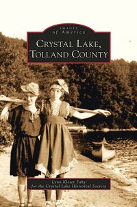 bokomslag Crystal Lake, Tolland County