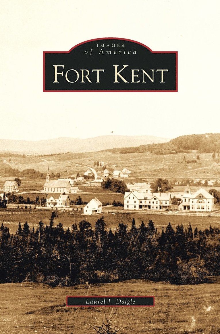 Fort Kent 1